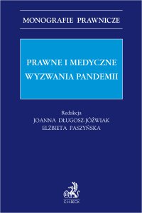 Prawne i medyczne wyzwania pandemii - Joanna Długosz-Jóźwiak - ebook