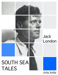 South Sea Tales - Jack London - ebook
