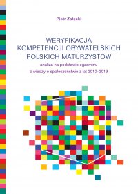 Weryfikacja kompetencji obywatelskich polskich maturzystów - Piotr Załęski - ebook