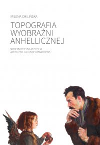 Topografia wyobraźni anhellicznej - Milena Chilińska - ebook