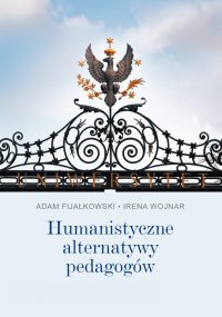 Humanistyczne alternatywy pedagogów - Adam Fijałkowski - ebook