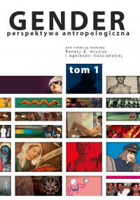 Gender. Tom 1. Organizacja społeczna - Renata E. Hryciuk - ebook