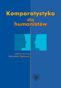 Komparatystyka dla humanistów - Mieczysław Dąbrowski - ebook