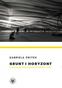 Grunt i horyzont - Gabriela Świtek - ebook