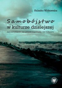 Samobójstwo w kulturze dzisiejszej - Halszka Witkowska - ebook