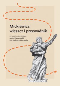 Mickiewicz - wieszcz i przewodnik - Andrzej Fabianowski - ebook