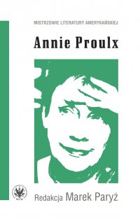 Annie Proulx - Marek Paryż - ebook