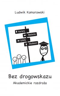 Bez drogowskazu - Ludwik Komorowski - ebook
