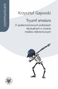 Tryumf amatora - Krzysztof Gajewski - ebook