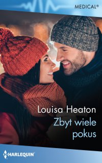 Zbyt wiele pokus - Louisa Heaton - ebook