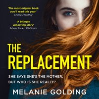 Replacement - Melanie Golding - audiobook