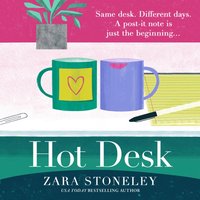 Hot Desk - Zara Stoneley - audiobook