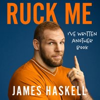 Ruck Me - James Haskell - audiobook