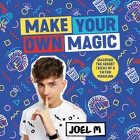 Make Your Own Magic - Joel M - audiobook