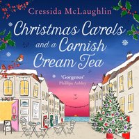 Christmas Carols and a Cornish Cream Tea (The Cornish Cream Tea series, Book 5) - Cressida McLaughlin - audiobook