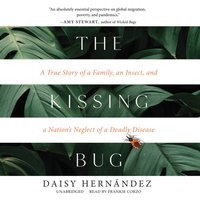 Kissing Bug - Daisy Hernandez - audiobook