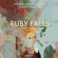 Ruby Falls - Deborah Goodrich Royce - audiobook