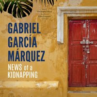 News of a Kidnapping - Gabriel Garcia Marquez - audiobook