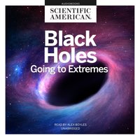 Black Holes - Scientific American - audiobook