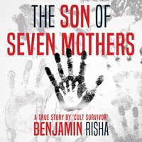 Son of Seven Mothers - Benjamin Risha - audiobook