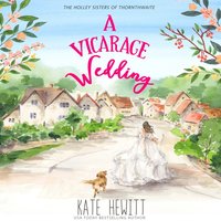 Vicarage Wedding - Kate Hewitt - audiobook