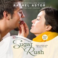 Sugar Rush - Rachel Astor - audiobook