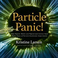Particle Panic! - Kristine Larsen - audiobook