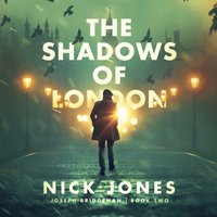 Shadows of London - Nick Jones - audiobook