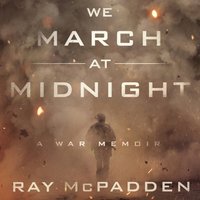We March at Midnight - Ray McPadden - audiobook
