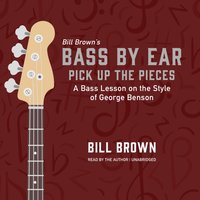 Pick Up the Pieces - Bill Brown - audiobook