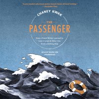 Passenger - Chaney Kwak - audiobook