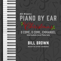 O Come, O Come, Emmanuel - Bill Brown - audiobook