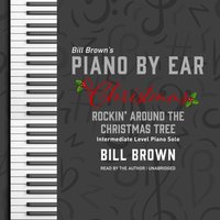 Rockin' Around the Christmas Tree - Bill Brown - audiobook