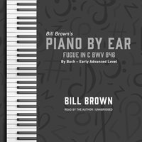 Fugue in C BWV 846 - Bill Brown Jr. - audiobook