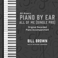 All of Me (Singer Pro) - Bill Brown Jr. - audiobook