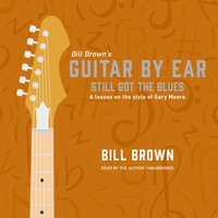 Still Got The Blues - Bill Brown Jr. - audiobook