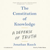 Constitution of Knowledge - Jonathan Rauch - audiobook