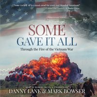 Some Gave it All - Mark Bowser - audiobook