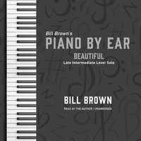 Beautiful - Bill Brown Jr. - audiobook