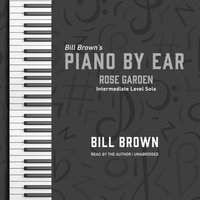 Rose Garden - Bill Brown - audiobook