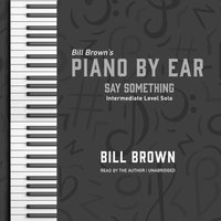 Say Something - Bill Brown - audiobook