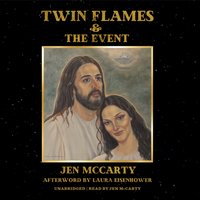 Twin Flames and The Event - Jen McCarty - audiobook