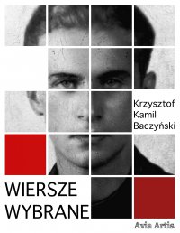Wiersze wybrane - Krzysztof Kamil Baczyński - ebook