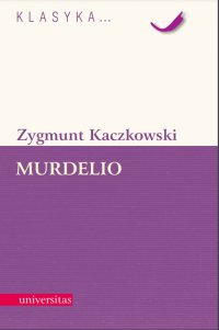 Murdelio - Zygmunt Kaczkowski - ebook