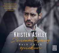 Zniewalający opiekun. Tom 7 - Kristen Ashley - audiobook
