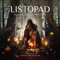 Listopad - Agnieszka Kuchmister - audiobook