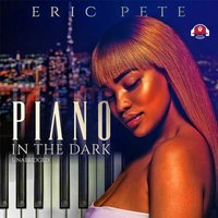 Piano in the Dark - Eric Pete - audiobook
