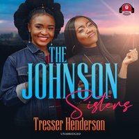 Johnson Sisters - Tresser Henderson - audiobook