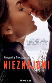Nieznajomi - Aleksandra Nowakowska - ebook
