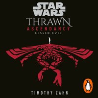 Star Wars: Thrawn Ascendancy: Lesser Evil - Timothy Zahn - audiobook